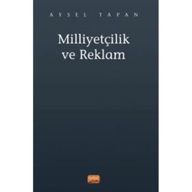 Milliyetçilik ve Reklam Nobel Bilimsel Eserler