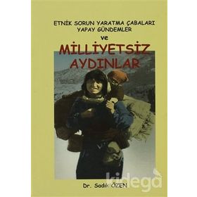 MILLIYETSIZ AYDINLAR - SADIK ÖZEN