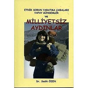 MILLIYETSIZ AYDINLAR - SADIK ÖZEN