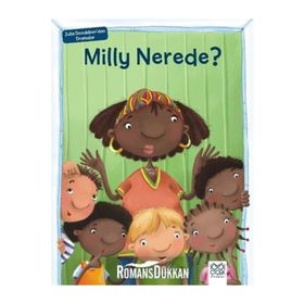 Milly Nerede ? : Julia Donaldson'dan Dramalar - Julia Donaldson