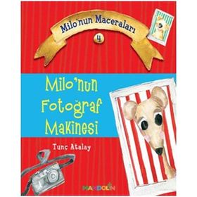 Milo nun Fotoğraf Makinesi Milo nun Maceraları 4 - Tunç Atalay