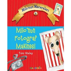 Milo nun Fotoğraf Makinesi Milo nun Maceraları 4 - Tunç Atalay