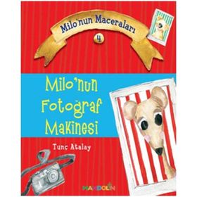 Milo nun Fotoğraf Makinesi Milo nun Maceraları 4 - Tunç Atalay