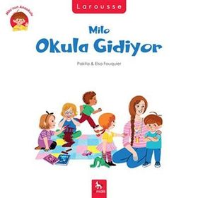 Milo Okula Gidiyor - Pakita Elsa Fouquier
