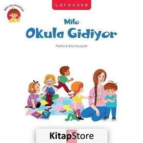 Milo Okula Gidiyor - Pakita Elsa Fouquier