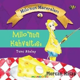 Milo’nun Kahvaltısı - M. Tunç Atalay