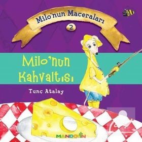 Milo’nun Kahvaltısı - M. Tunç Atalay