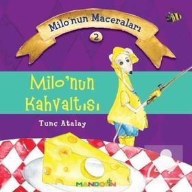 Milo’nun Kahvaltısı - M. Tunç Atalay