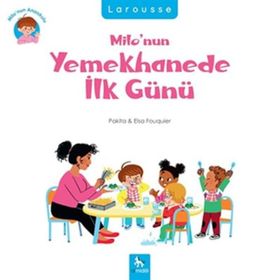 Milo’nun Yemekhanede İlk Günü - Pakita Elsa Fouquier