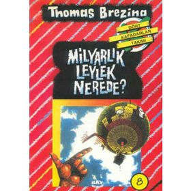 MİLYARLIK LEYLEK NEREDE BÜYÜK DÖRT KAFADARLAR TAKIMI - 8 - THOMAS BREZINA