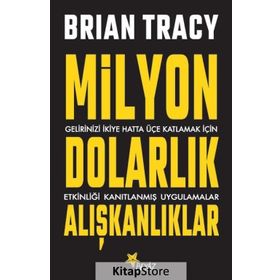 Milyon Dolarlık Alışkanlıklar - Brian Tracy