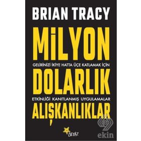 Milyon Dolarlık Alışkanlıklar - Brian Tracy