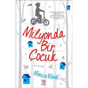 Milyonda Bir Çocuk - Monica Wood