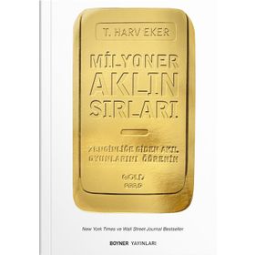 MILYONER AKLIN SIRLARI ZENGİNLİĞE GIDEN AKIL OYUNLARINI ÖĞRENİN - T. HARV EKER