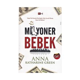 Milyoner Bebek - Anna Katharine Green