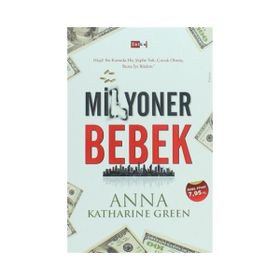 Milyoner Bebek - Anna Katharine Green