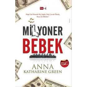 Milyoner Bebek - Anna Katharine Green
