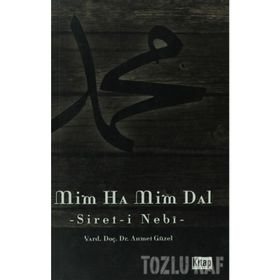 MIM HA MIM DAL (SIYER-I NEBÎ) - AHMET GÜZEL