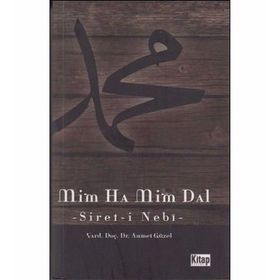 MIM HA MIM DAL (SIYER-I NEBÎ) - AHMET GÜZEL