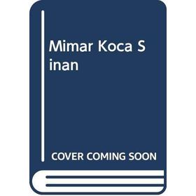 MIMAR KOCA SINAN - KADIR MISIROĞLU