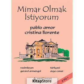 Mimar Olmak İstiyorum - Cristina Llronte Pablo Amor