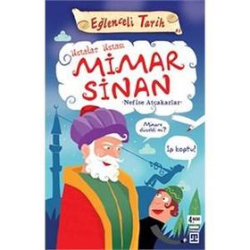 MIMAR SINAN - NEFISE ATCAKARLAR