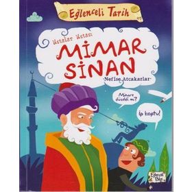 MIMAR SINAN - NEFISE ATCAKARLAR
