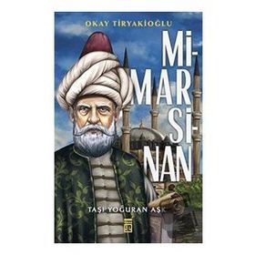 Mimar Sinan - Okay Tiryakioğlu