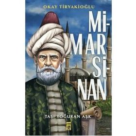 Mimar Sinan - Okay Tiryakioğlu
