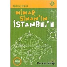 Mimar Sinan'ın Istanbul'u - Haldun Hürel