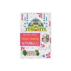 Mimar Sinan'ın Istanbul'u - Haldun Hürel