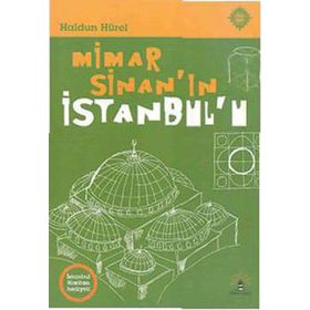 Mimar Sinan'ın Istanbul'u - Haldun Hürel