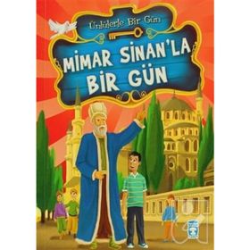 MIMAR SINAN'LA BIR GÜN - MUSTAFA ORAKÇI