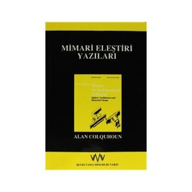 Mimari Eleştiri Yazıları - Alan Coloquhoun