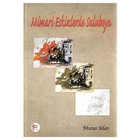 Mimari Eskizlerde Suluboya - Muna Silav