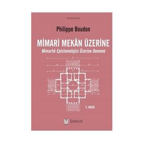 Mimari Mekan Üzerine - Philippe Boudon