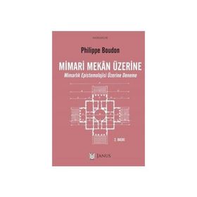 Mimari Mekan Üzerine - Philippe Boudon
