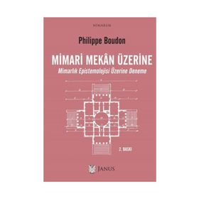 Mimari Mekan Üzerine - Philippe Boudon