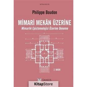 Mimari Mekan Üzerine - Philippe Boudon