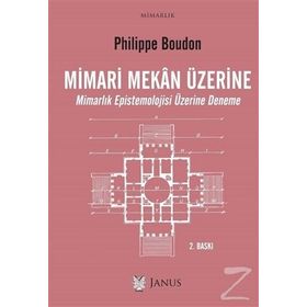 Mimari Mekan Üzerine - Philippe Boudon