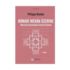 Mimari Mekan Üzerine - Philippe Boudon
