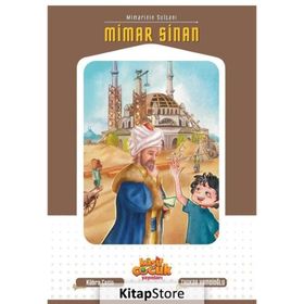 Mimarinin Sultanı Mimar Sinan - Kübra Çetin