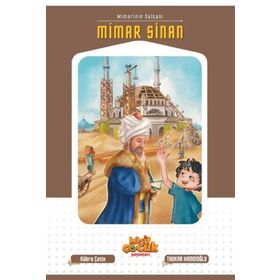 Mimarinin Sultanı Mimar Sinan - Kübra Çetin