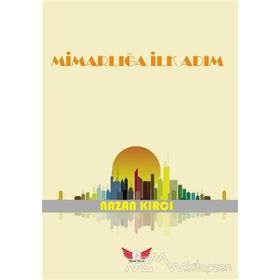 Mimarlığa İlk Adım - Nazan Kırcı