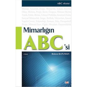 MİMARLIĞIN ABC'SI - BÜLENT BATUMAN