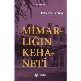 Mimarlığın Kehaneti - Edoardo Persico