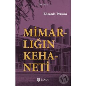 Mimarlığın Kehaneti - Edoardo Persico