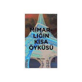 Mimarlığın Kısa Öyküsü - Susie Hodge