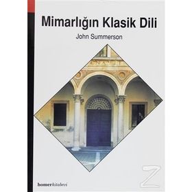 MİMARLIĞIN KLASIK DILI - JOHN SUMMERSON