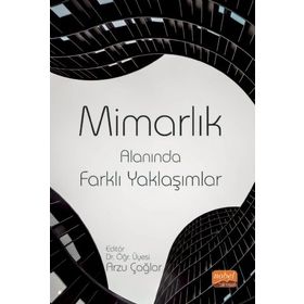 Mimarlık Alanında Farklı Yaklaşımlar Nobel Bilimsel Eserler